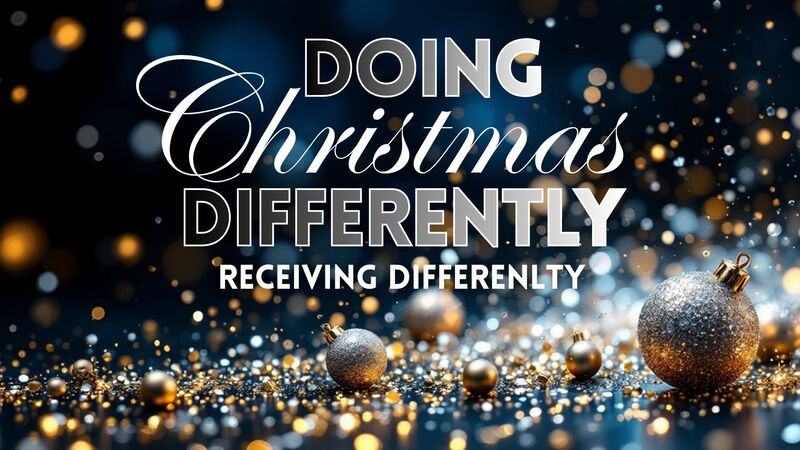 Doing Christmas Differently