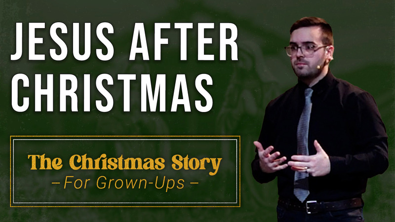 Jesus After Christmas