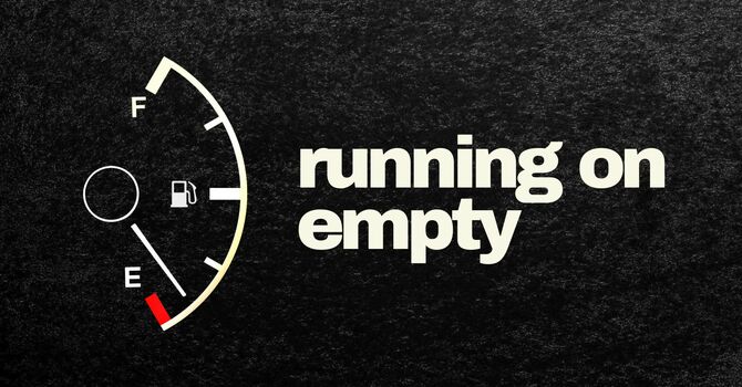 Running on Empty