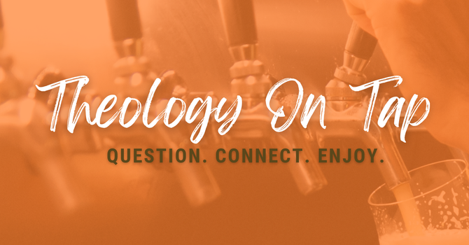 Theology On Tap