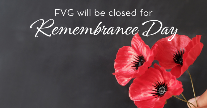 Closed for Remembrance Day