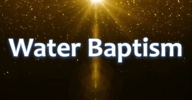 Water Baptism
