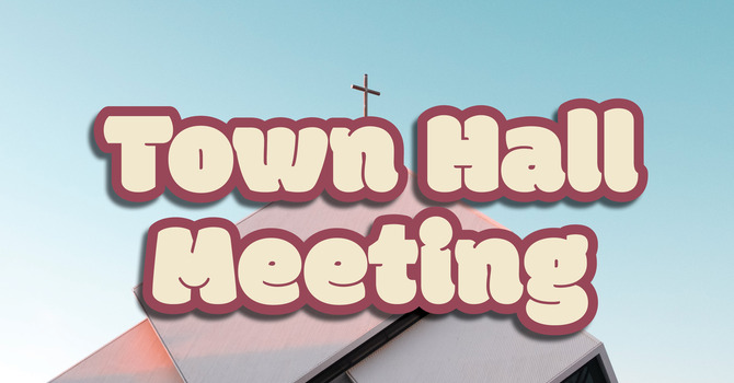 Town Hall Meeting