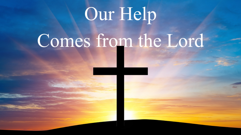 December 28th: Pastor Clint Lange - "Our Help Comes from the Lord"