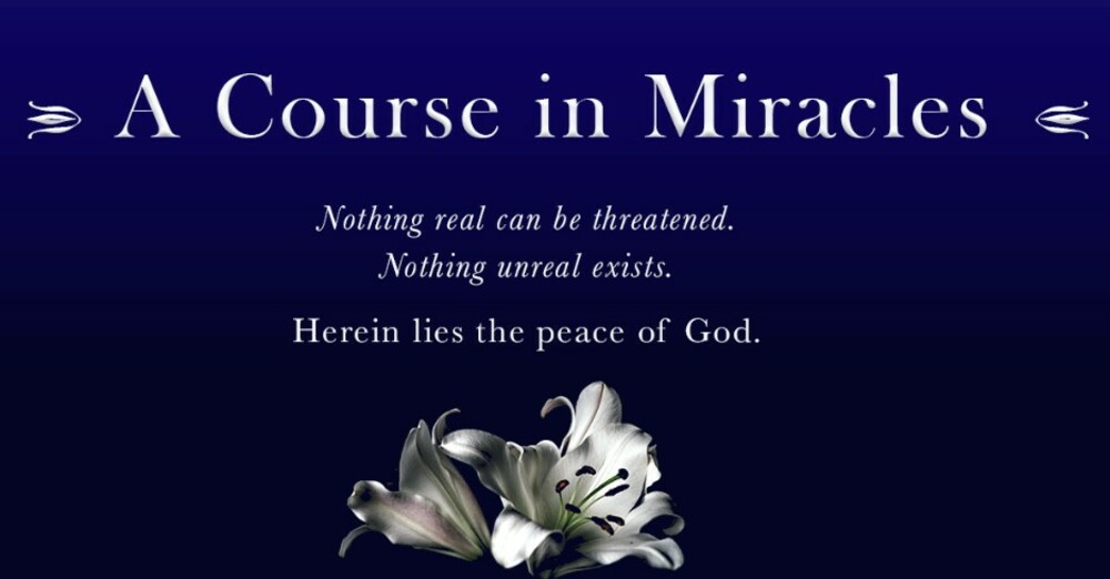 A Course In Miracles