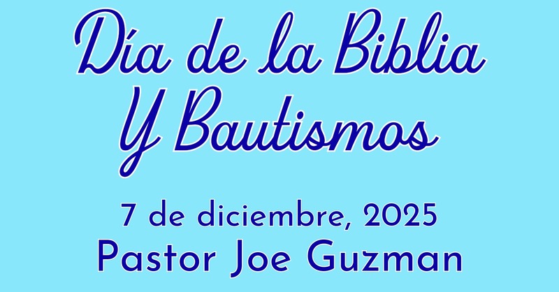 Día de la Biblia y Bautismos