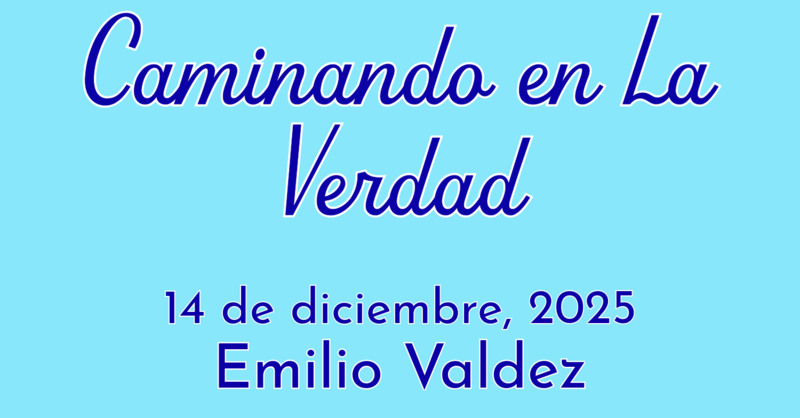 Caminando en La Verdad