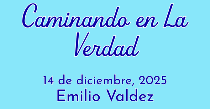 Caminando en La Verdad
