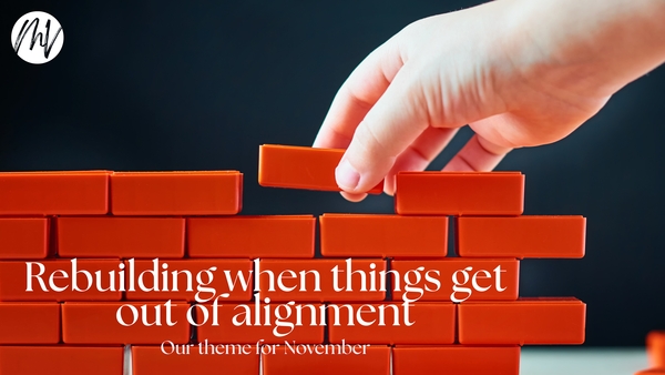 Rebuilding when things get out of alignment