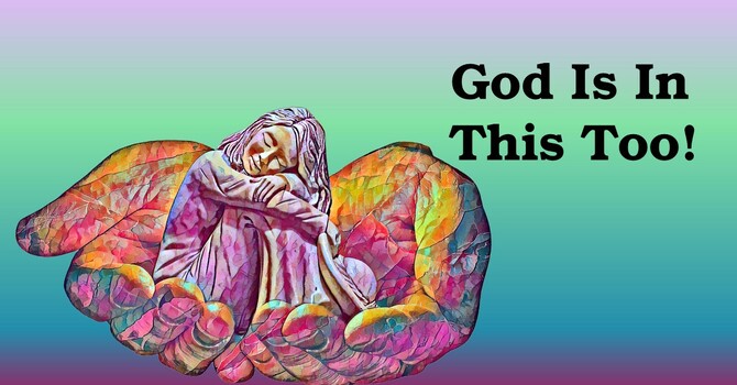 God Is In This Too!