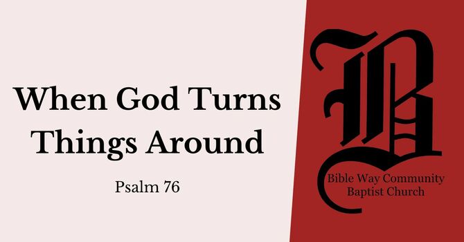 When God Turns Things Around