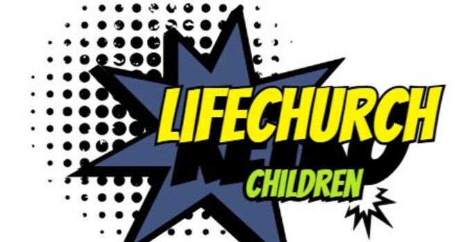 Lifechurch Children