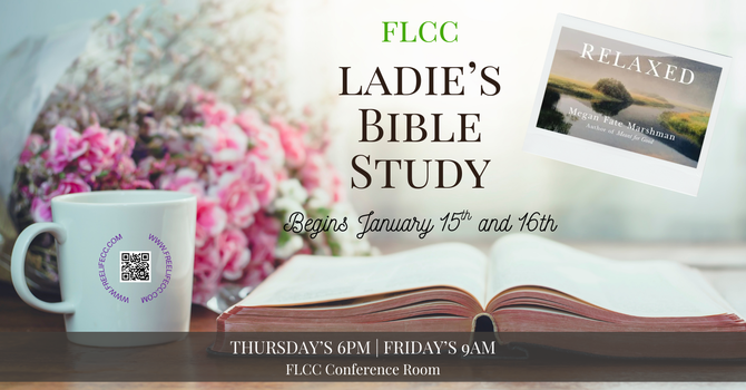 Relaxed Ladies Bible Study - PM Session