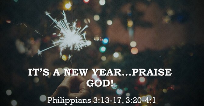 It's a New Year... Praise God!