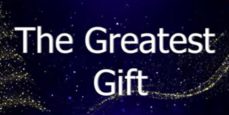 The Greatest Gift