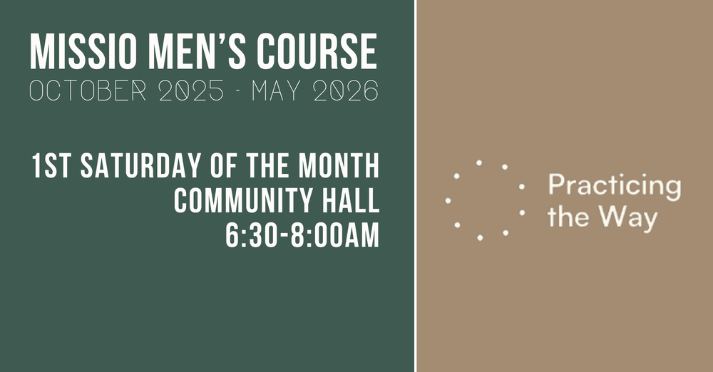 Missio Men’s Spiritual Practices Course