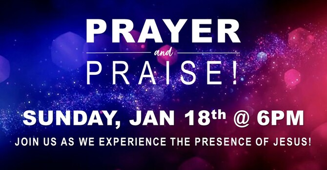 Prayer & Praise!