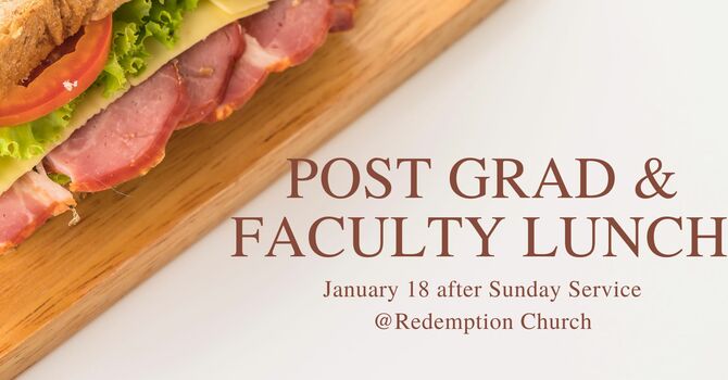 Post Grad & Faculty Lunch