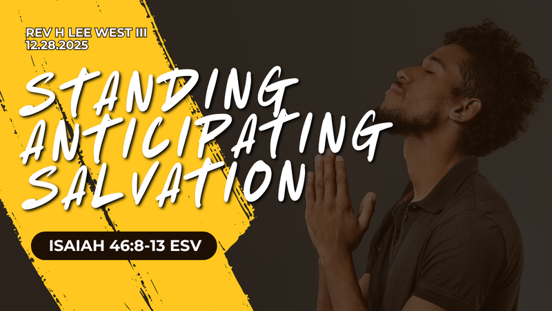 Standing Anticipating Salvation
