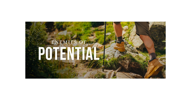 Enemies of Potential: Unbelief