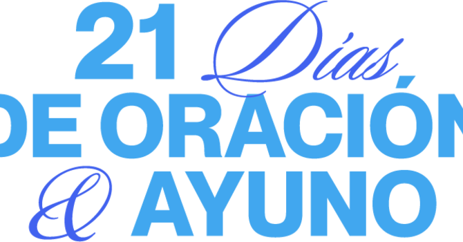 21 días de ayuno y oración 