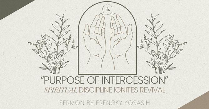 Purpose of Intercession