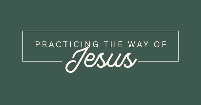 Sabbath (1/4) | Practicing The Way of Jesus