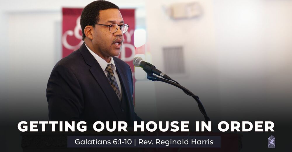 Getting Our House In Order