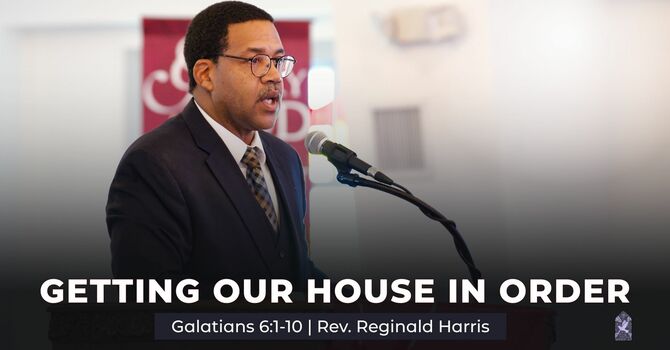 Getting Our House In Order