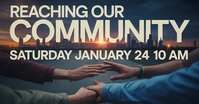 Reaching Our Community