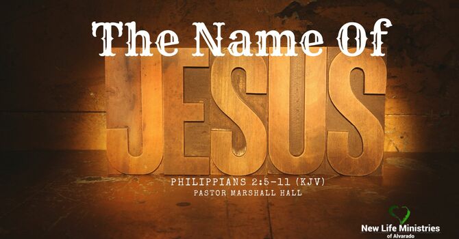 The Name of Jesus!