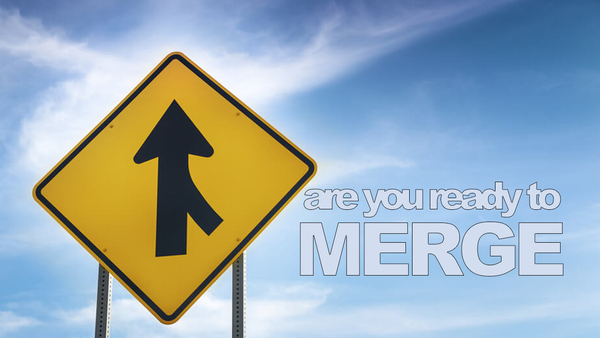 Are You Ready To Merge