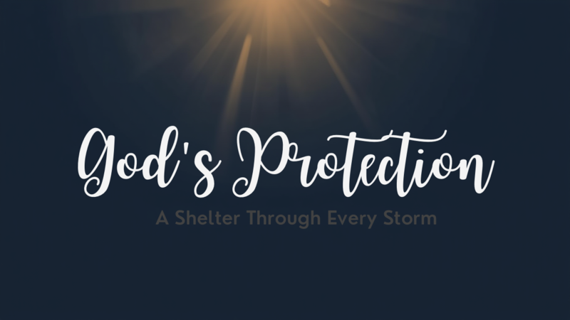 #1 God's Protection