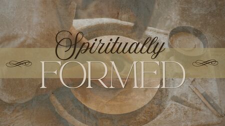 Spiritually Formed