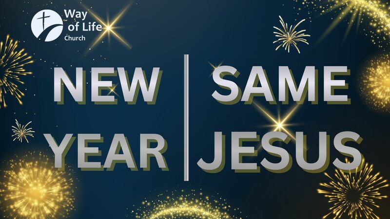 New Year / Same Jesus