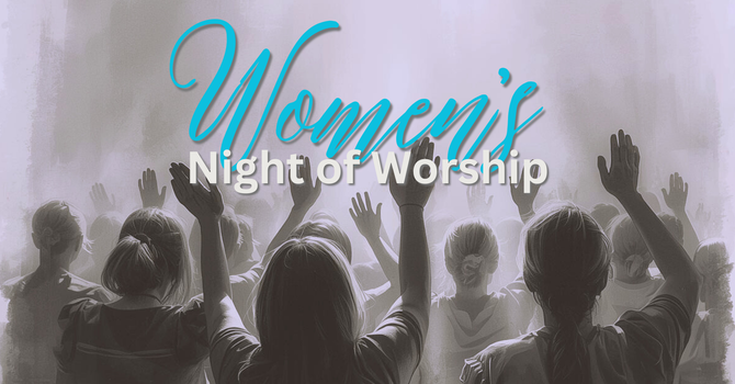 Women's Night of Worship