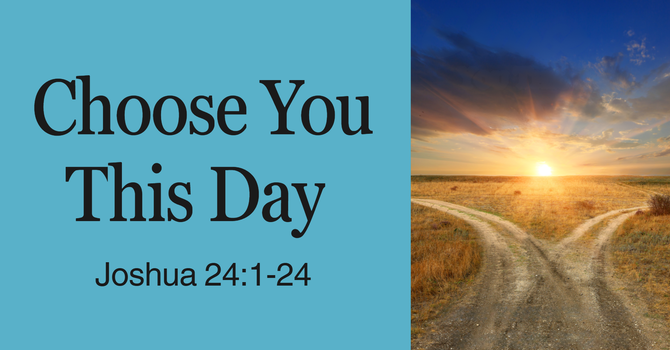 Choose You This Day