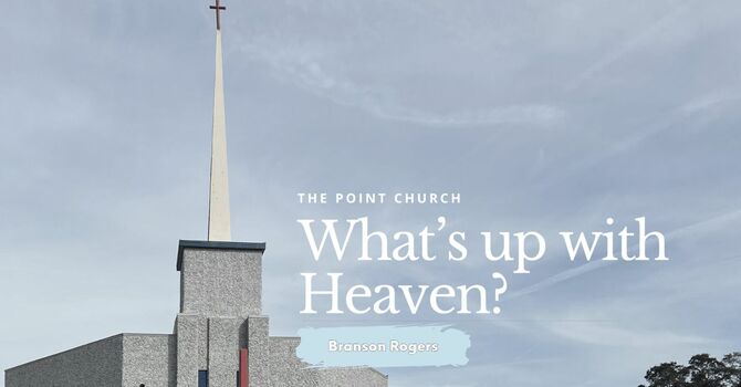 What's up with heaven?