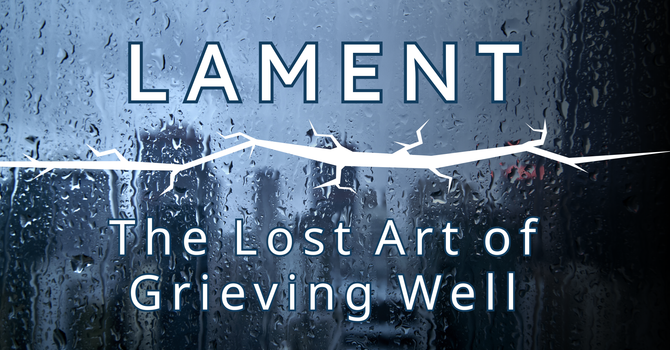 Invitation to Lament