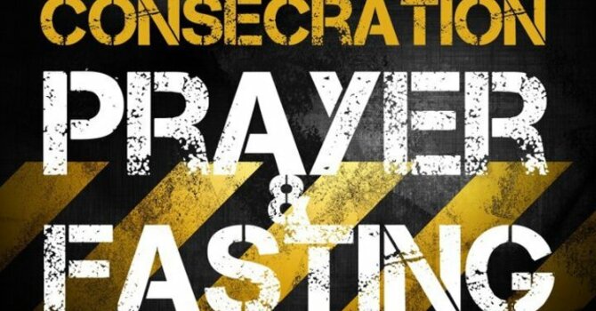 21‑Day Consecration Fast
