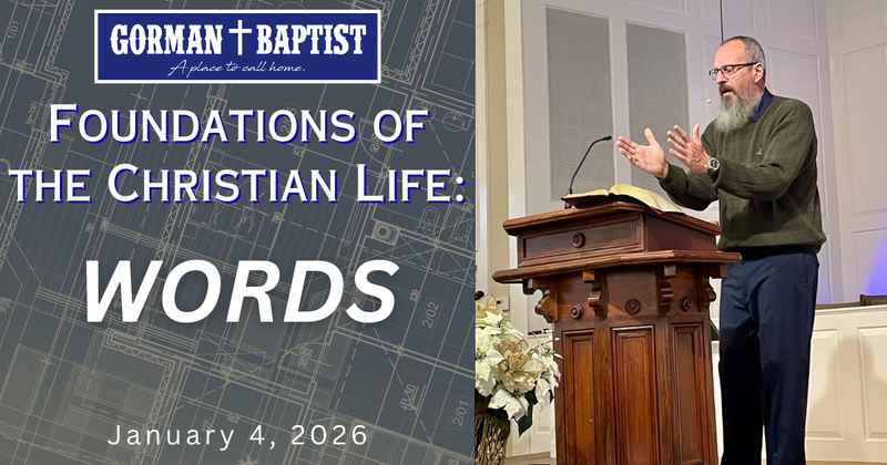 Foundations of the Christian Life: Words of our Mouth