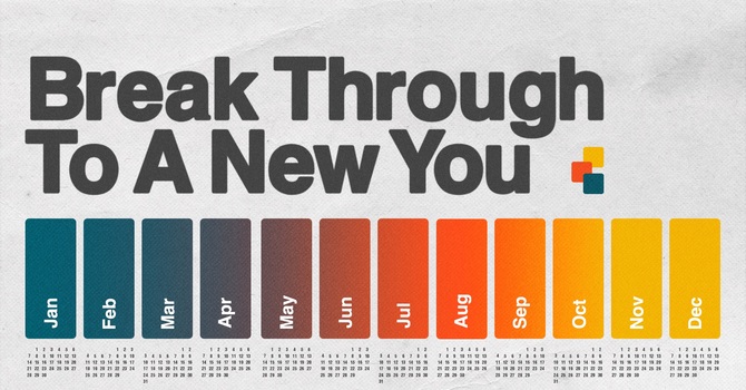 Break Through to a New You 