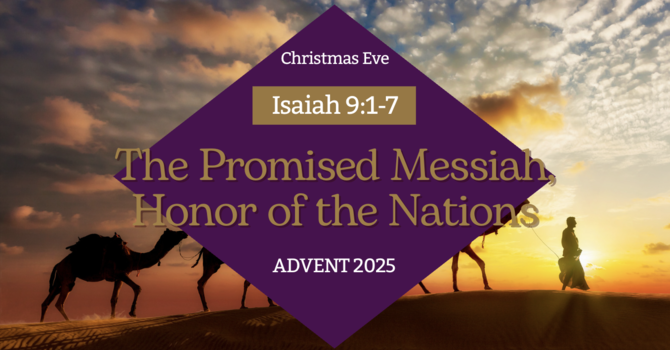 The Promised Messiah: Honor of the Nations