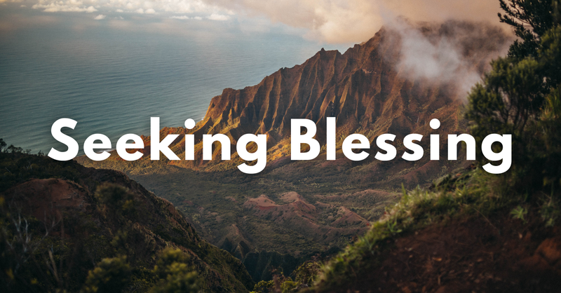 Seeking Blessing