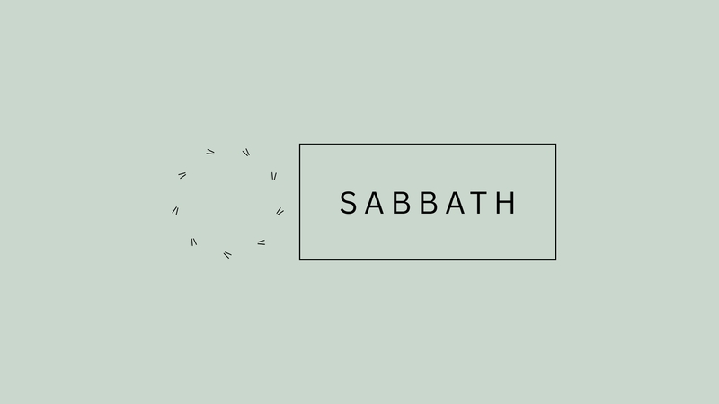 Sabbath (1/4) | Practicing the Way of Jesus