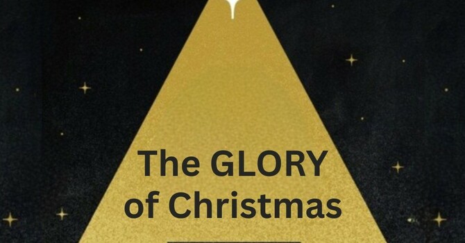 The Glory of Christmas