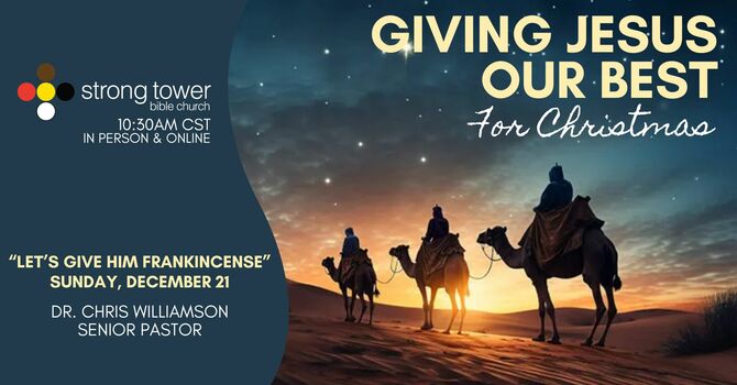 Let's Give Him Frankincense