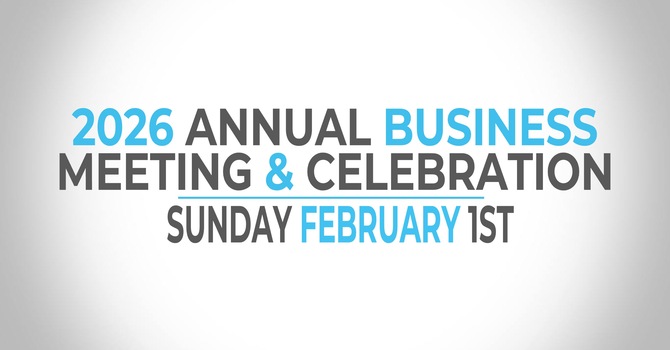 2026 Annual Business Meeting & Celebration