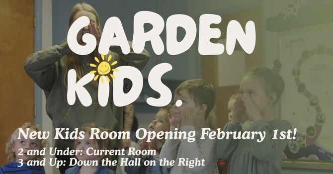 New Garden Kids Room Opening