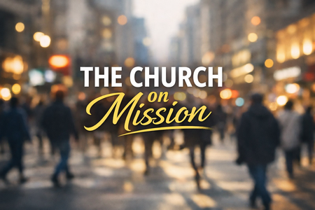 The Church on a Mission